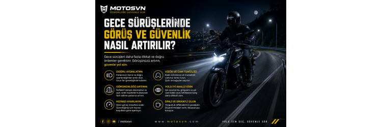 Gece Sürüşlerinde Görüş ve Güvenlik Nasıl Artırılır?
